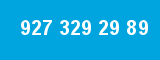 927 329 29 89